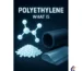 پلی اتیلن چیست